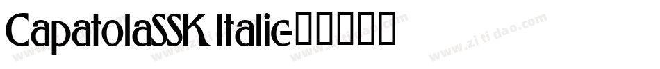 CapatolaSSK Italic字体转换